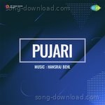 Pujari - Phiroz Dastur Song Download